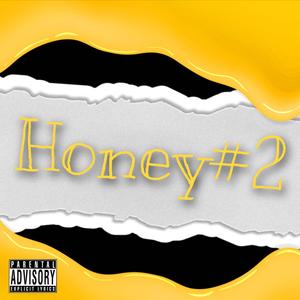 Honey 2