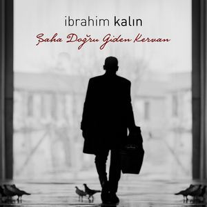 Şaha Doğru Giden Kervan