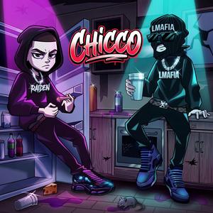 chicco (feat. RAIDEN616)