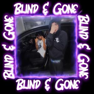 BLIND & GONE (feat. SmnJayo)