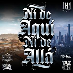 NDAX2 (NI DE AQUI, NI DE ALLA) (feat. EPDK, Pats & Taz one)