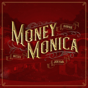 Money Monica (feat. Bizzey and JoeyAK)
