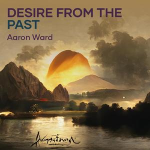 Desire from the Past