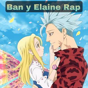 Ban y Elaine Rap
