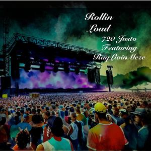 Rollin Loud (feat. RaqLivinMeze)