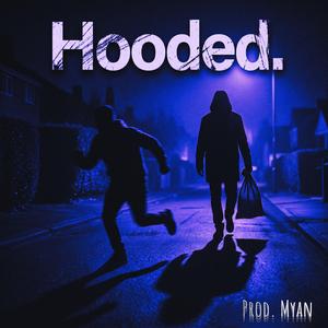 Hooded