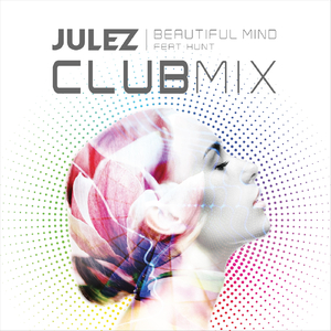 Beautiful Mind (Club Mix) [feat. Hunt]