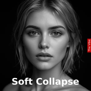 Soft Collapse