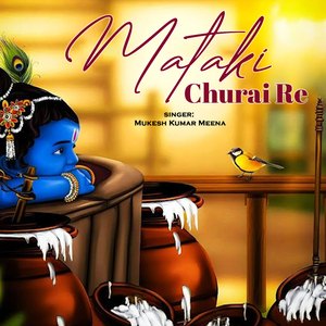 Mataki Churai Re