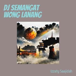 Dj Semangat Wong Lanang