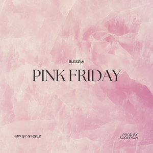 粉色星期五（Prod By Scorpion）