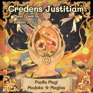 Credens Justitiam (From "Puella Magi Madoka Magica") (Piano Cover)