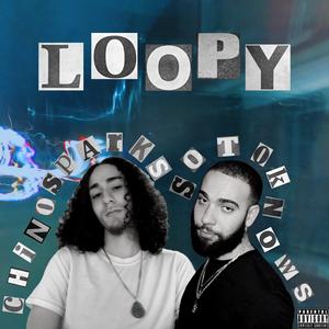 LOOPY (feat. Sotoknows)