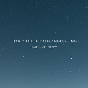Hark! The Herald Angels Sing