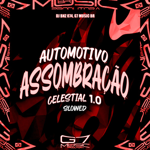 Automotivo Assombração Celestial 1.0 - Slowed