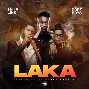 Laka (feat. Dope Boys)