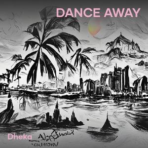 dance away