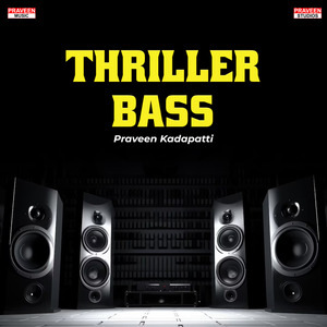 Thriller Bass