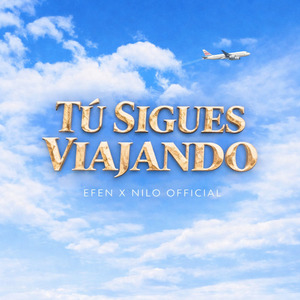 Tú Sigues Viajando