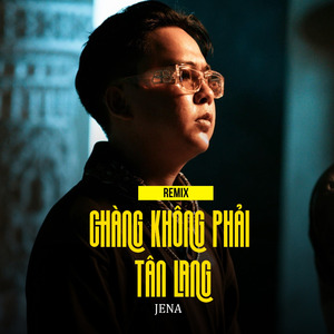Chàng Không Phải Tân Lang (Remix)