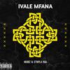 Ngobz - Ivale Mfana (To Mellow n Sleazy,Tyler ICU,Nandipha 808 & Ceeka) (feat. Sthipla Rsa)