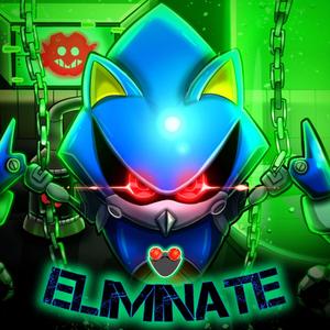 ELIMINATE (Metal Sonic) (feat. Flint 4K & Zepelin Beats)