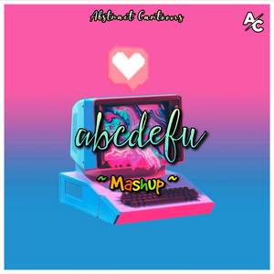 abcdefu (Mashup)