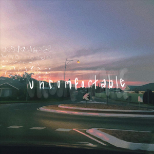 Uncomfortable