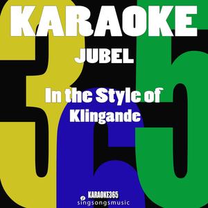 Jubel (In the Style of Klingande) [Karaoke Version]