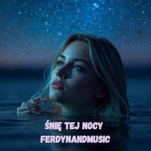 ŚNIĘ TEJ NOCY (Special Version)