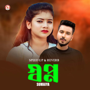 Shopno (Speed up & Reverb)