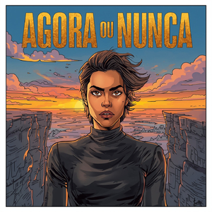 Agora ou Nunca