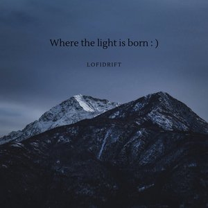 Где рождается свет (Where the Light Is Born)