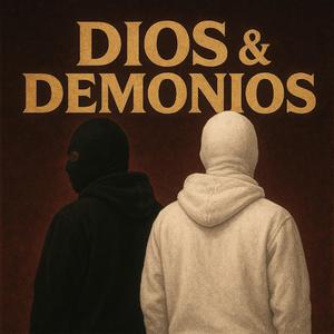 Dios & Demonios