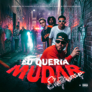 Eu Queria Mudar - Eletrorap