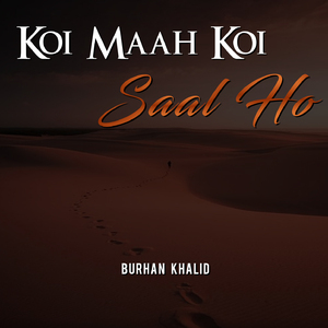 Koi Maah Koi Saal Ho