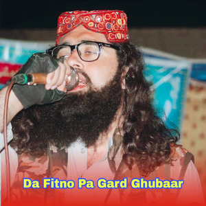 Da Fitno Pa Gard Ghubaar