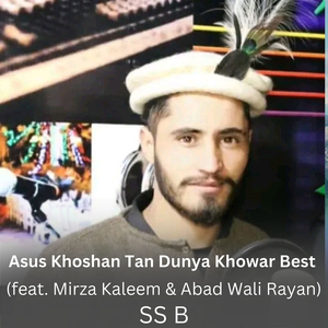 Asus Khoshan Tan Dunya Khowar Best