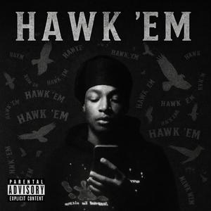 HAWKEM (feat. Traxco & A2)
