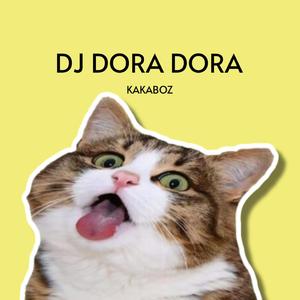 DJ DORA DORA