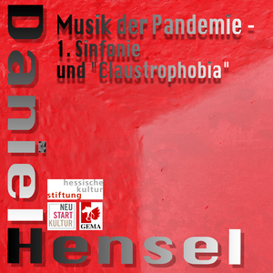 Sinfonie No. 1 "Ein Lied im höhern Chor. Aus der Tieffen ruffe ich Herr zu dir"