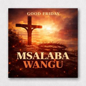 MSALABA WANGU
