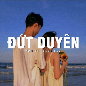 Đứt Duyên (Lofi)
