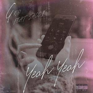 Yeah Yeah (feat. Sacci)