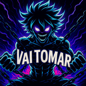 VAI TOMAR