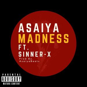 Madness (feat. Sinner-X)