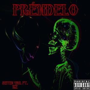 Préndelo (feat. KZ)