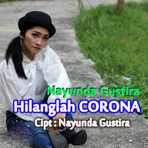 Hilanglah CORONA