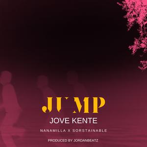 Jump (feat. NanaMilla & Sorstainable)