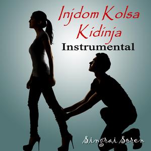 Injdom Kolsa Kidinja (Instrumental Version)